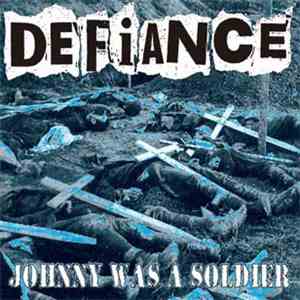 Defiance  - Johnny Was A Soldier