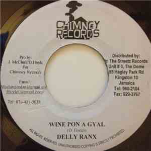 Delly Ranx / Einstein  - Wine Pon A Gyal / Dangerous