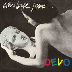 Devo - Come Back Jonee