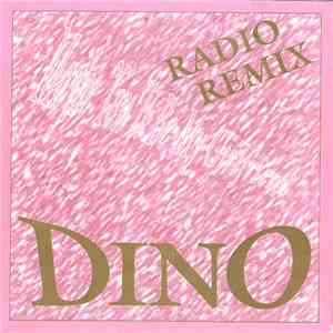 Dino  - Maybe You'll Be My Girlfriend (Radio Remix)