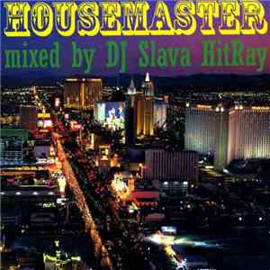 DJ Slava HitRay - Housemaster