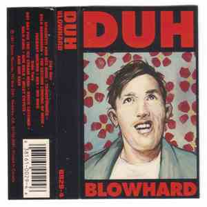 Duh - Blowhard