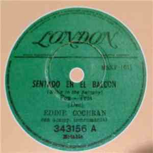 Eddie Cochran - Sentando En El Balcon / Completamente Dulce