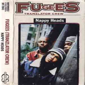 Fugees (Tranzlator Crew) - Nappy Heads