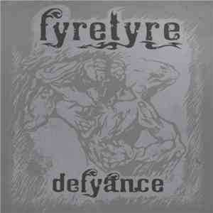 Fyretyre - Defyance
