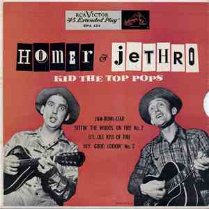 Homer And Jethro - Homer & Jethro Kid The Top Pops