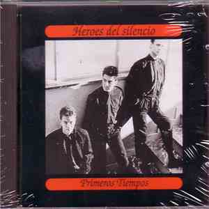 Héroes Del Silencio - Primeros Tiempos