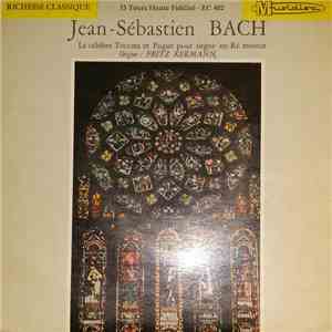 Jean-Sébastien Bach / Fritz Kermann - La Célèbre Toccata Et Fugue Pour Orgue En Ré Mineur