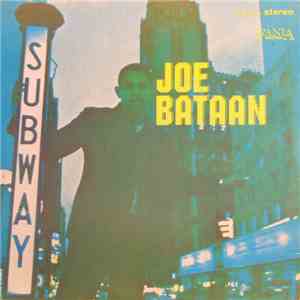 Joe Bataan - Subway Joe