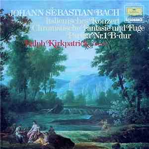 Johann Sebastian Bach / Ralph Kirkpatrick - Italienisches Konzert • Chromat ...