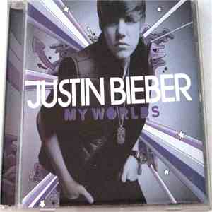Justin Bieber - My Worlds