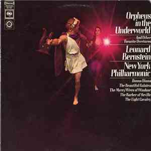 Leonard Bernstein / New York Philharmonic - Orpheus In The Underworld