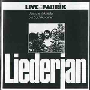 Liederjan - Live Aus Der Fabrik - Deutsche Volkslieder Aus 5 Jahrhunderten
