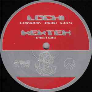 Lochi / Kektex - London Acid City / Piston