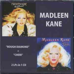 Madleen Kane - Rough Diamond + Cheri