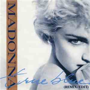 Madonna - True Blue (Remix/Edit)