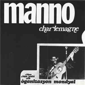 Manno Charlemagne - Nou Nan Malè Ak Òganizasyon Mondyal