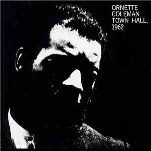 Ornette Coleman - Town Hall, 1962