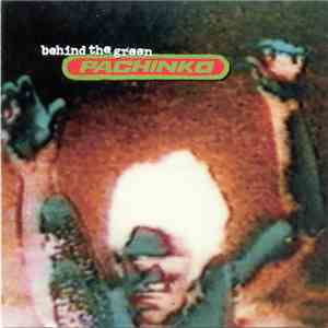 Pachinko - Behind The Green Pachinko