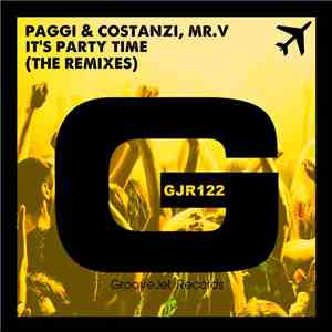 Paggi & Costanzi & Mr. V  - It's Party Time (The Remixes)