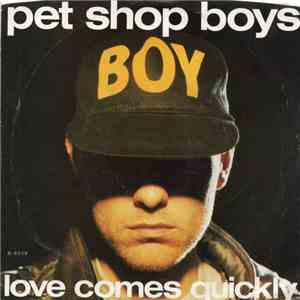 Pet Shop Boys - Love Comes Quickly