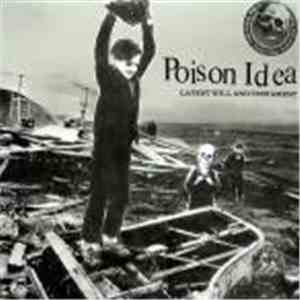 Poison Idea - Latest Will And Testament