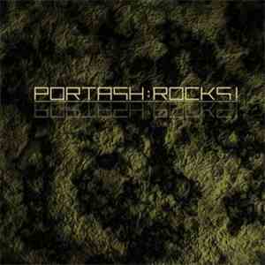 Portash - Rocks!