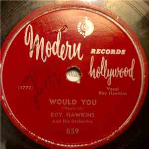 Roy Hawkins - Would You / Highway 59