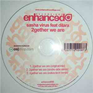 Sasha Virus feat Dilara - 2gether We Are