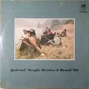 Sergio Mendes & Brasil '66 - Quietud