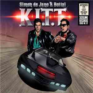 Simon De Jano & Bottai - K.I.T.T