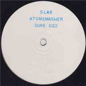 Slab - Atomsmasher