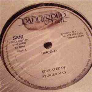 Stinger Man - Educated DJ