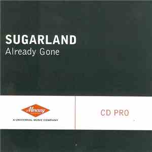 Sugarland - Already Gone