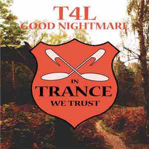 T4L - Good Nightmare