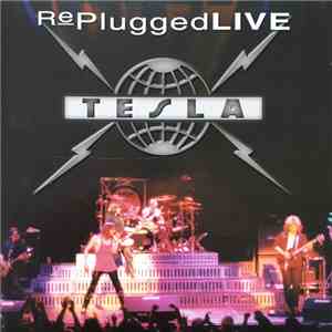 Tesla - Replugged Live