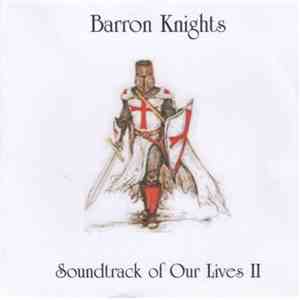 The Barron Knights - Soundtrack Of Our Lives II