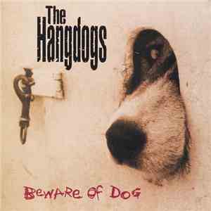 The Hangdogs - Beware Of Dog