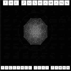 The Pushamann Feat. Pamnn - Together