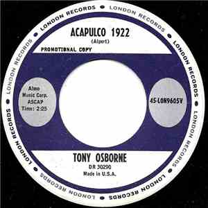 Tony Osborne - Acapulco 1922 / I Loved You