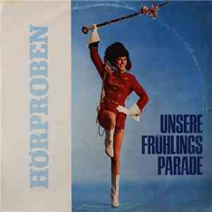 Various - Hörproben - Unsere Frühlings-Parade