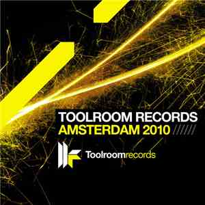 Various - Toolroom Records Amsterdam 2010