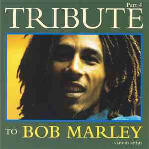 Various - Tribute To Bob Marley Part 4