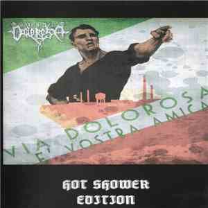 Via Dolorosa - E' Vostra Amica - Hot Shower Edition