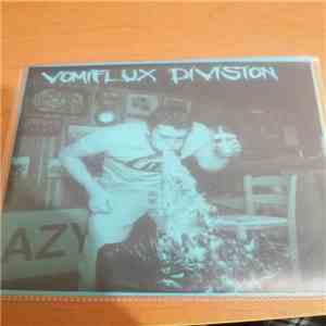 Vomiflux Division - Vol II. Reheated Regurgiflux (Nearly 100 Ways To Purge & Recycle)