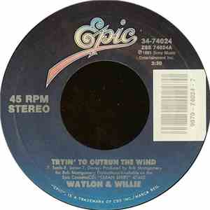 Waylon & Willie - Tryin' To Outrun The Wind
