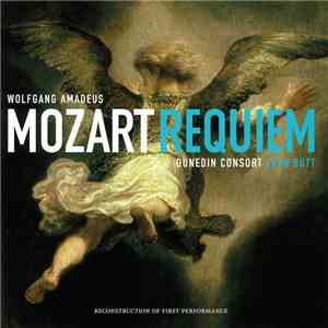 Wolfgang Amadeus Mozart, Dunedin Consort, John Butt - Requiem in D minor, K ...