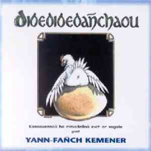 Yann-Fañch Kemener - Dibedibedanchaou
