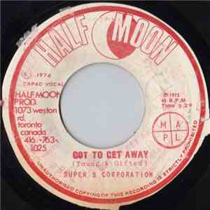 Young & Gifted - Got To Get Away