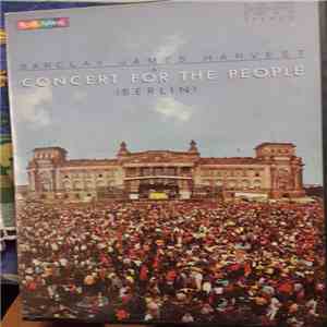 Barclay James Harvest - Berlin A Concert For The People
